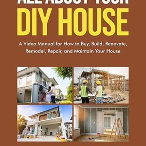 All About Your DIY House